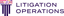 Litigation Operations, Inc.